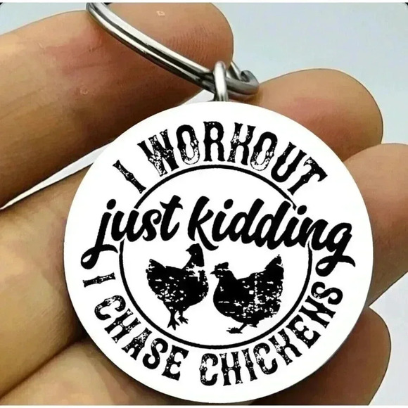 I Work Out Just Kidding I Chase Chicken Hot Funny Keychain - Picture 1 of 1